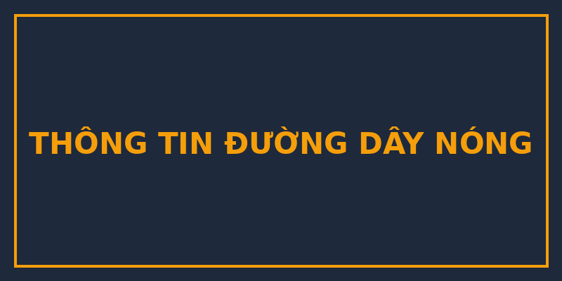 THIẾT LẬP VÀ VẬN HÀNH HỆ THỐNG THÔNG TIN ĐƯỜNG DÂY NÓNG TIẾP NHẬN PHẢN ÁNH VỀ LẠM THU, TỔ CHỨC DẠY THÊM KHÔNG ĐÚNG QUY ĐỊNH